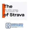 The Future of Strava