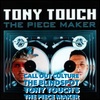 The Blind Spot: Tony Touch - The Piece Maker