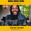 Ziggy Marley| World Music Views With JR Watkis 