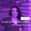 Straight From The Horse's Mouth with Stacey Torturica: Part 2