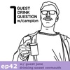 ep42 - Jane / Martini & Rossi Sweet Vermouth