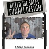 Build the sales funnel design - BAM Framework