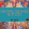 Everything, Everywhere, All at Once / Ep. 201