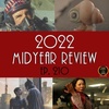 2022 Midyear Review / Ep. 210
