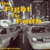 The Fight For Faith