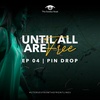 EP 04 | Pin Drop