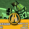 A Rematch of Super Bowl XLV at Lambeau - Episode 81 Underage Packers