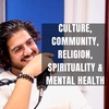 S3E4: What Religion Teaches Us About Mental Health | Aqib Assaria & Keith Tupac Gatiramu 