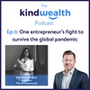 Special Episode: One entrepreneur鈥檚 fight to survive the global pandemic