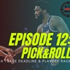 Episode 12: Pick & Roll