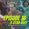 Episode 16: 5-Star Beef 🌟