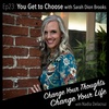 Ep23: You Get to Choose with Sarah Dion Brooks