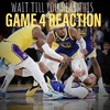 Playoff Edition: Warriors vs Lakers Game 4 Reaction