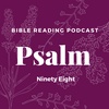Psalm 98 (ESV) Bible Reading Daily