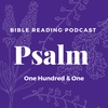 Psalm 101 (ESV) Bible Reading Daily