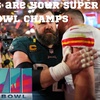The Kansas City Chiefs are your Super Bowl Champions