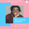 Mya Petsche (she/her) on loving yourself and others