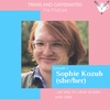 Sophie Kozub (she/her) on why it's okay to take your time