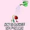 EPISODE 6: HOW TO BOUNCE THE F*CK BACK