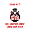 Ep. 75: From A Bird's Cold Brew (Cordae Album Review)
