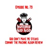 Ep. 79: God Don't Make Me Steaks (Conway The Machine Album Review)