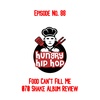 Ep. 88: Food Can't Fill Me (070 Shake Album Review)