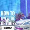 How to live a life of your dreams? Episode 3