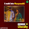 EPI: 37 - A WALK INTO MAAYANADHI - LITERALLY GEORGE (FILM PODCAST) - TAMIL PODCAST