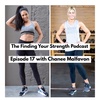 Episode #18 with Chanee Malfavon