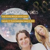 The Moon Diaries Episode #9 for the week beginning Monday August 8, 2022