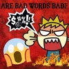 6 - Are Bad Words Bad?