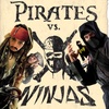 14 - Pirates V. Ninjas