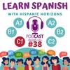 Podcast #38. DELE C1: Tarea 4, prueba auditiva: "Expresiones relacionadas con el sueño". Learn Spanish with Hispanic Horizons.