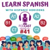 Podcast #41. B1 & B2: Construcciones con DAR para expresar sentimientos. Learn Spanish with Hispanic Horizons.