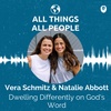 Vera Schmitz &amp; Natalie Abbott- Dwelling Differently on God's Word