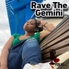 Candid Convos: Rave The Gemini