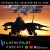 56. Aviación en el cine: Top Gun