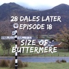 Ep 18: Size of Buttermere (Liverpool/Bradford/Lake District)
