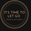 It’s Time To Let Go