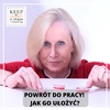 003_Powrót do pracy! Jak go ułożyć?