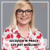 010_Szczęście w pracy - czy jest możliwe?