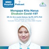 MMC 08-3 Efek Samping Pasca Vaksinasi Covid-19, Apa Saja? - DR. Dr. Erni Juwita Nelwan, Sp.PD, KPTI, PhD