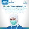 MMC 10-2 Berapa Lama Antibodi Pasca Vaksinasi Covid-19 dapat Bertahan di Tubuh? - DR. Dr. Erni Juwita Nelwan, Sp.PD, KPTI, PhD