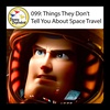 Things They Don't Tell You About Space Travel