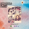 Relationship in Tamil Cinema ft Jothipriya & Vidhya Shivani