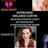 GREAT SEX IS A GREAT THING!!!!! WITH SEX COACH AND RESEARCHER MELANIE CURTIN