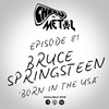 Episode 81 - Bruce Springsteen/Born In The USA