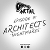 Episode 91 - Architects/Nightmares