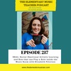 217- SEAL: Social-Emotional Artistic Learning and How that can Play a Role inside the Music Room with Elizabeth Peterson