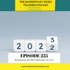 225- Recapping the Best Episodes of 2022